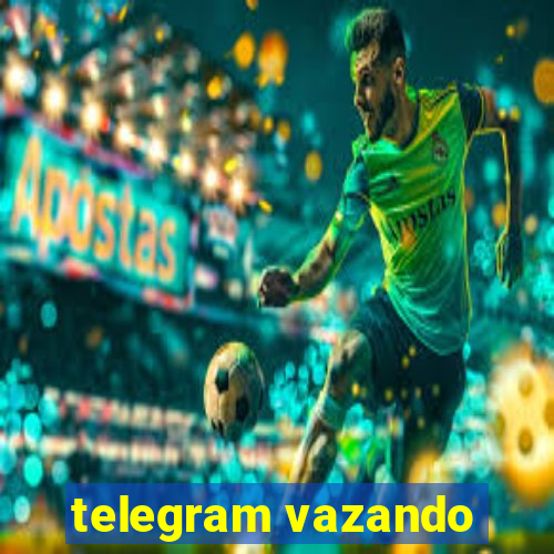 telegram vazando